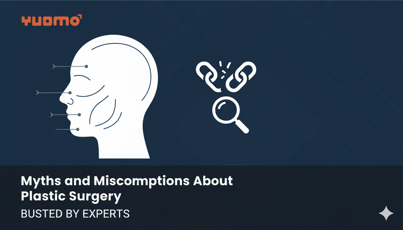 Myths and Misconceptions About Plastic Surgery Busted by Experts